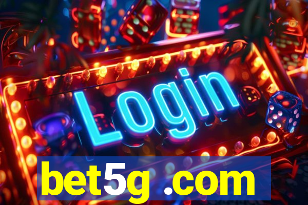 bet5g .com